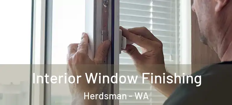  Interior Window Finishing Herdsman - WA