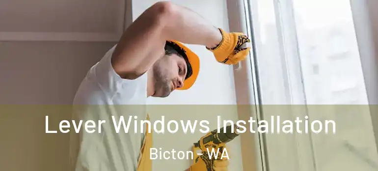 Lever Windows Installation Bicton - WA