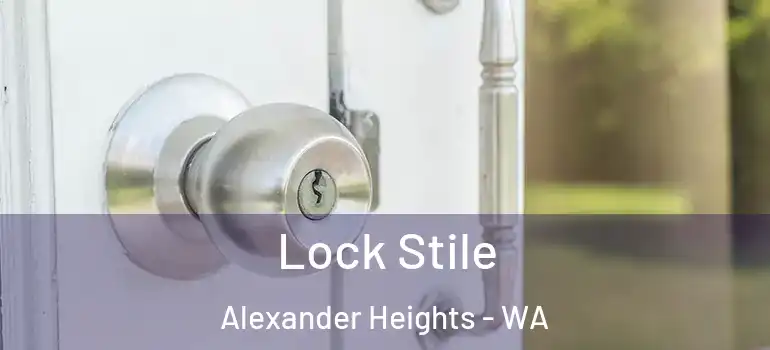  Lock Stile Alexander Heights - WA