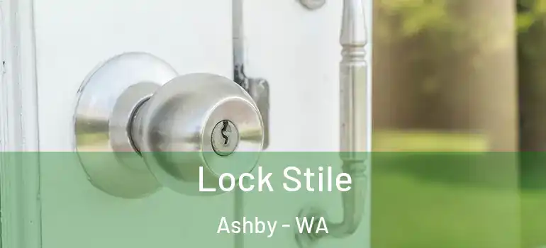  Lock Stile Ashby - WA