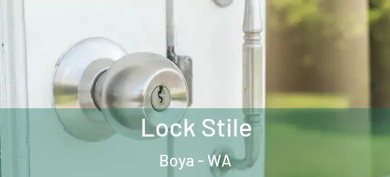 Lock Stile Boya - WA