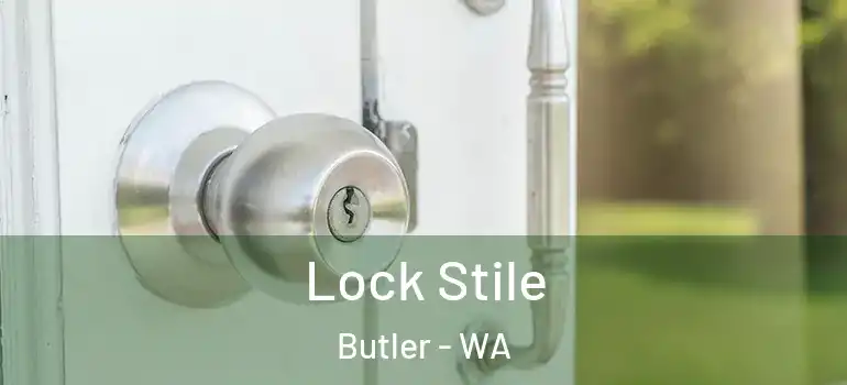  Lock Stile Butler - WA
