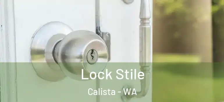 Lock Stile Calista - WA
