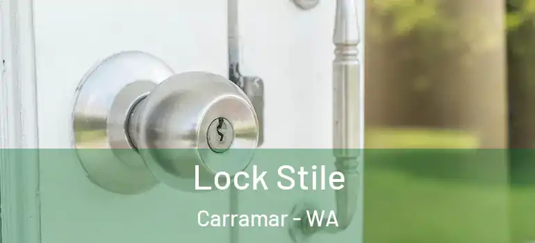 Lock Stile Carramar - WA