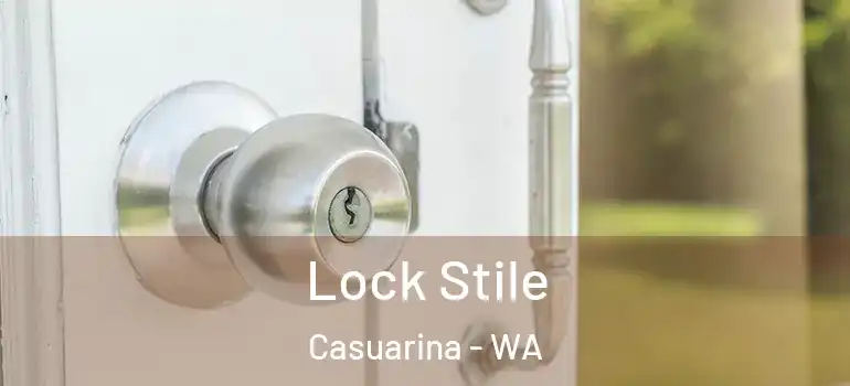  Lock Stile Casuarina - WA