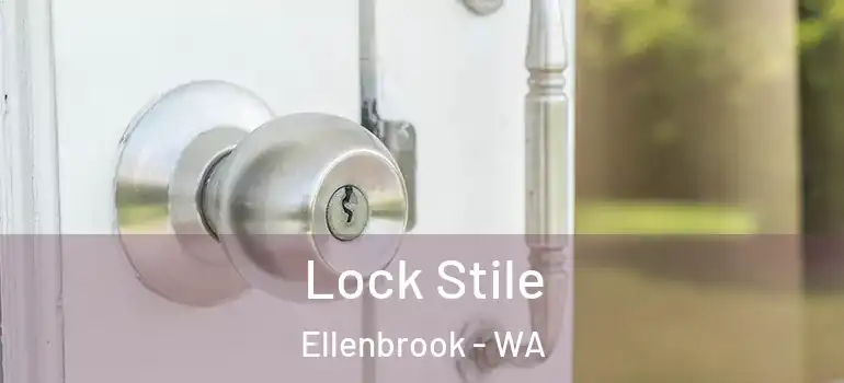 Lock Stile Ellenbrook - WA