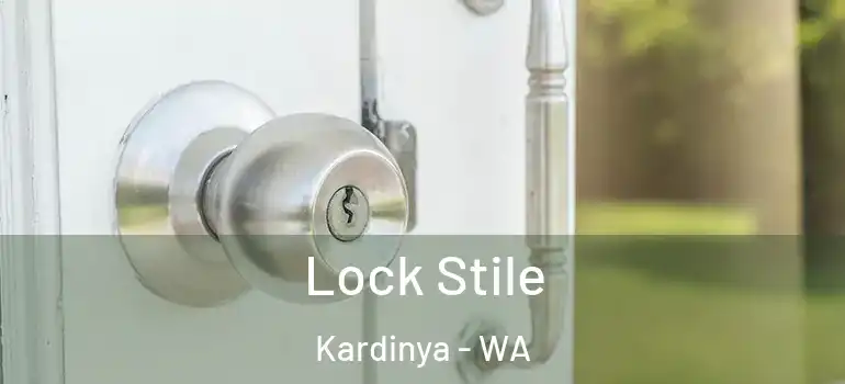 Lock Stile Kardinya - WA