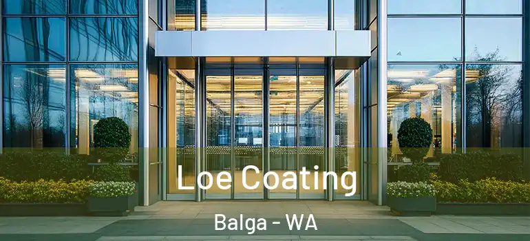 Loe Coating Balga - WA