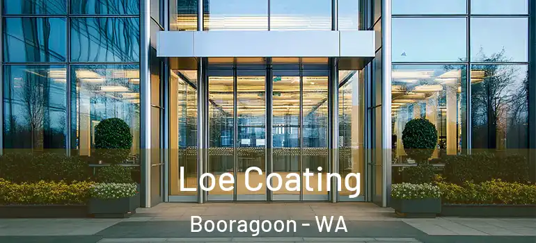 Loe Coating Booragoon - WA