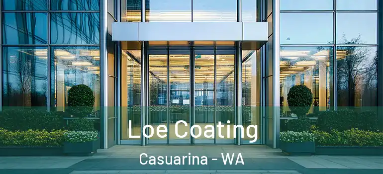  Loe Coating Casuarina - WA