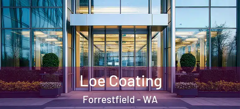 Loe Coating Forrestfield - WA