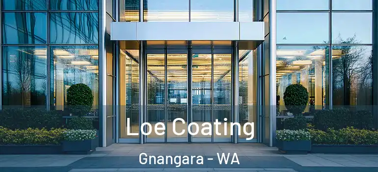  Loe Coating Gnangara - WA