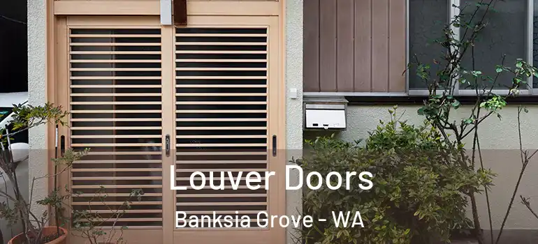  Louver Doors Banksia Grove - WA