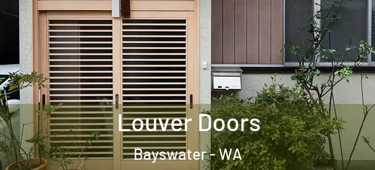  Louver Doors Bayswater - WA