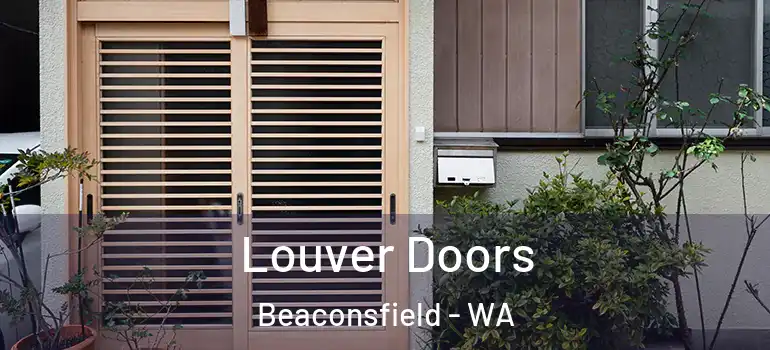  Louver Doors Beaconsfield - WA