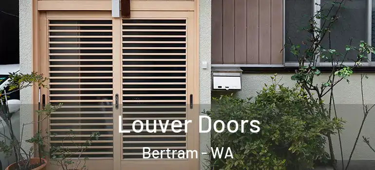 Louver Doors Bertram - WA