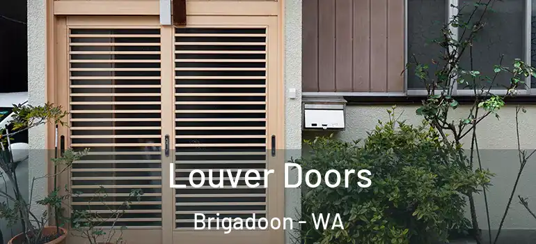  Louver Doors Brigadoon - WA