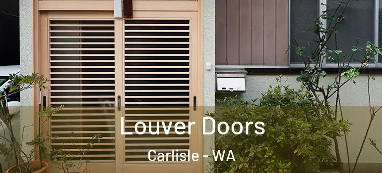  Louver Doors Carlisle - WA