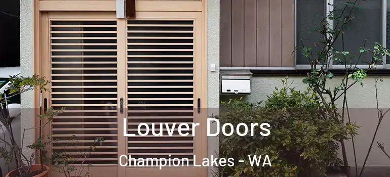 Louver Doors Champion Lakes - WA