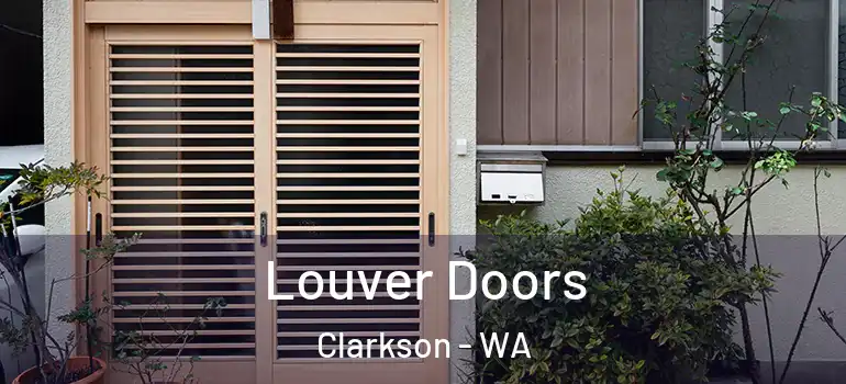  Louver Doors Clarkson - WA