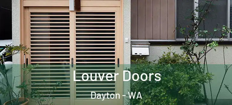  Louver Doors Dayton - WA