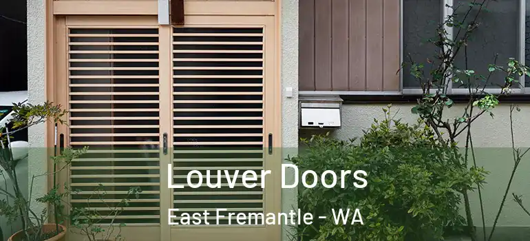  Louver Doors East Fremantle - WA