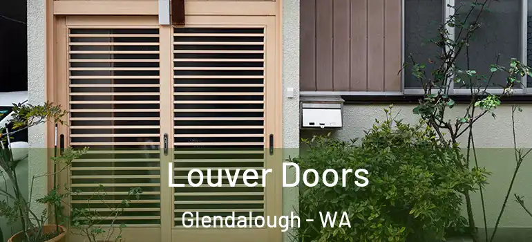  Louver Doors Glendalough - WA