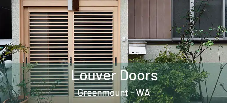  Louver Doors Greenmount - WA