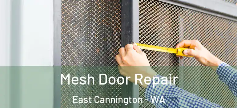  Mesh Door Repair East Cannington - WA