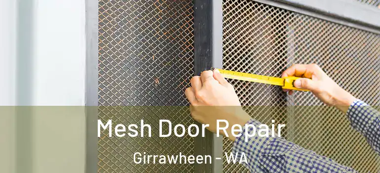 Mesh Door Repair Girrawheen - WA