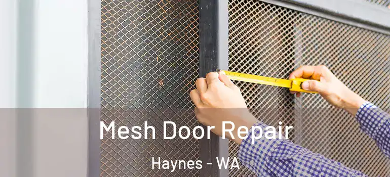  Mesh Door Repair Haynes - WA