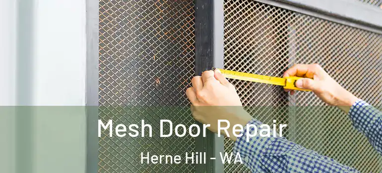  Mesh Door Repair Herne Hill - WA