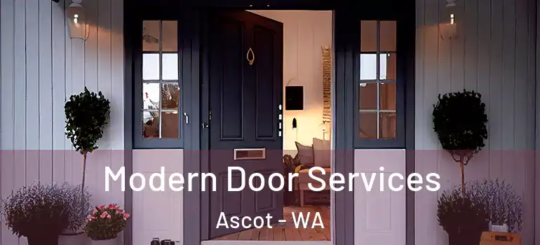 Modern Door Services Ascot - WA