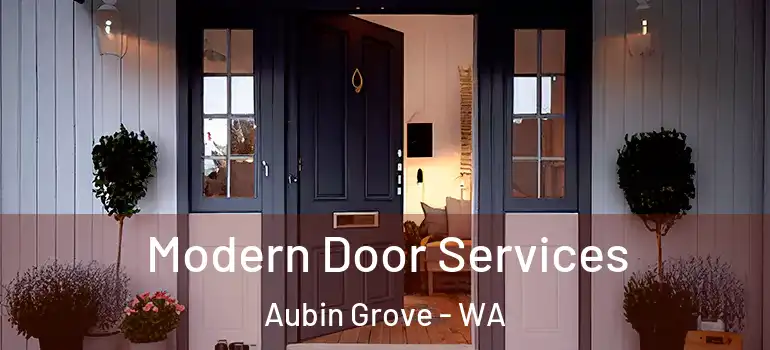  Modern Door Services Aubin Grove - WA