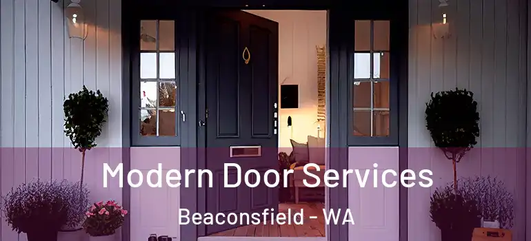  Modern Door Services Beaconsfield - WA
