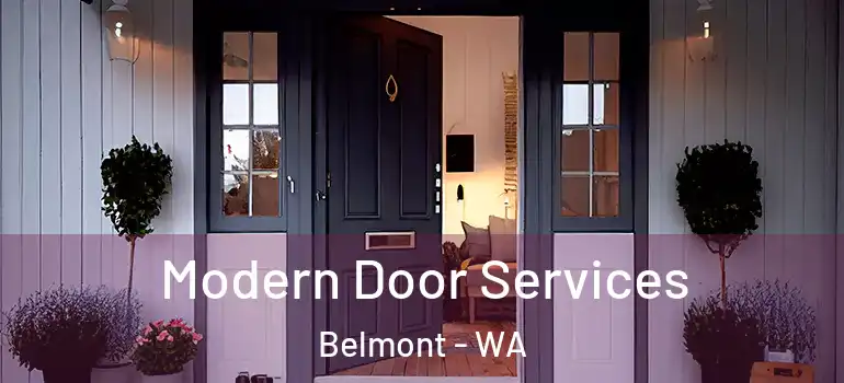  Modern Door Services Belmont - WA