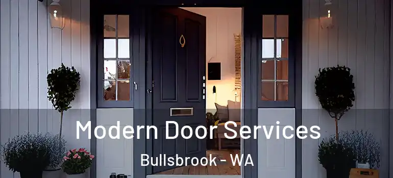  Modern Door Services Bullsbrook - WA