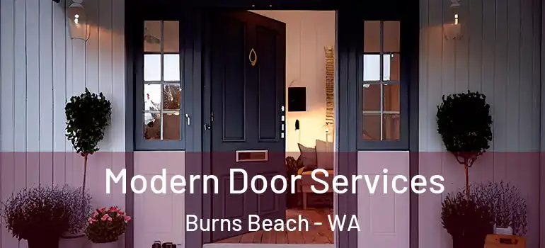 Modern Door Services Burns Beach - WA