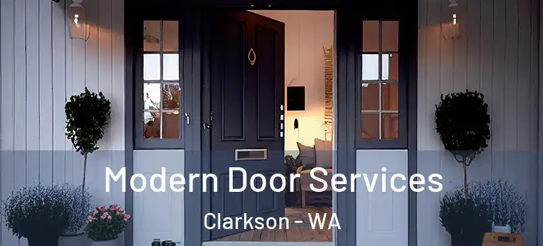  Modern Door Services Clarkson - WA