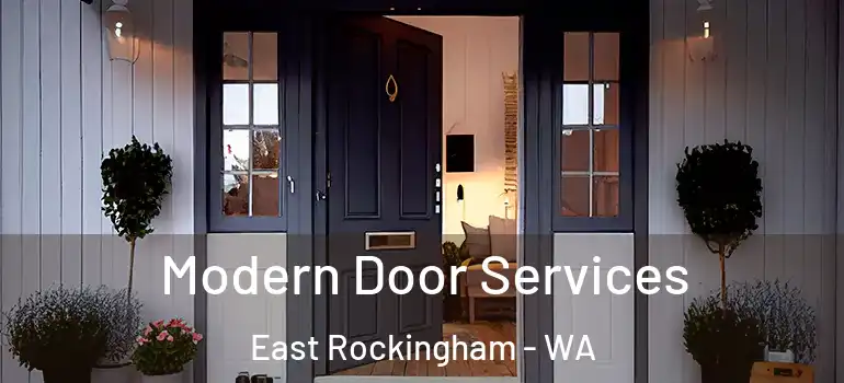  Modern Door Services East Rockingham - WA
