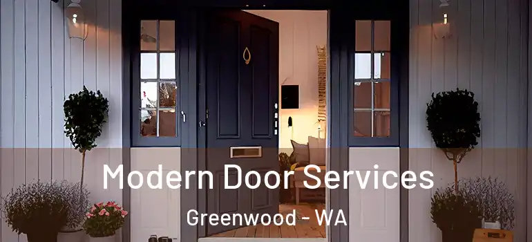  Modern Door Services Greenwood - WA