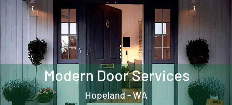  Modern Door Services Hopeland - WA