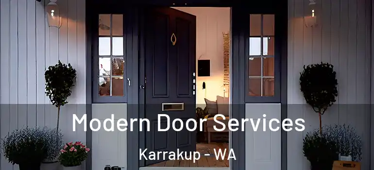  Modern Door Services Karrakup - WA