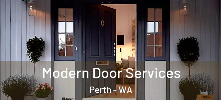 Modern Door Services Perth - WA