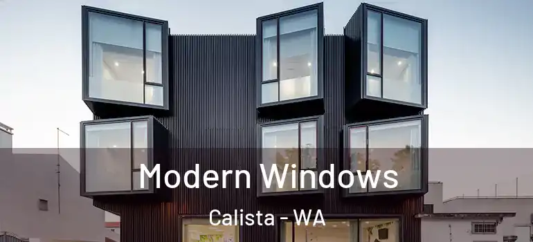  Modern Windows Calista - WA
