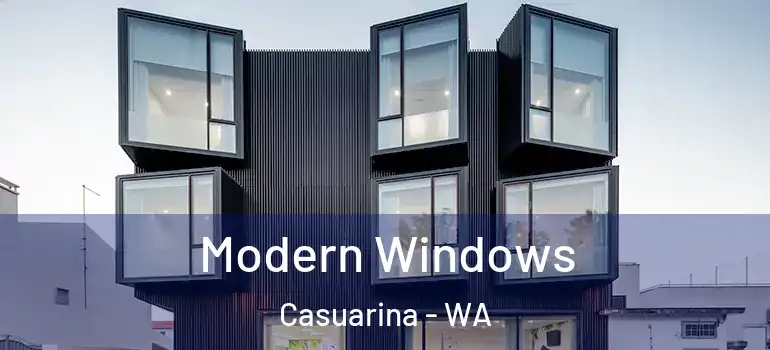  Modern Windows Casuarina - WA