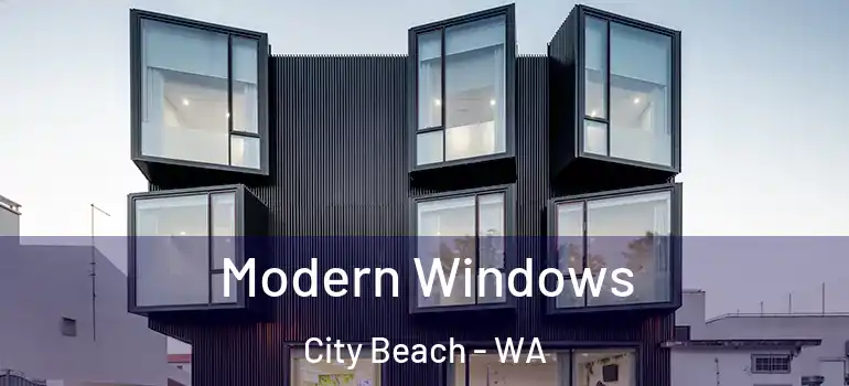 Modern Windows City Beach - WA