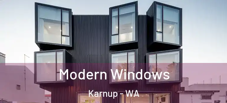 Modern Windows Karnup - WA
