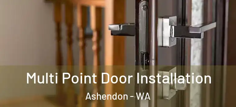 Multi Point Door Installation Ashendon - WA