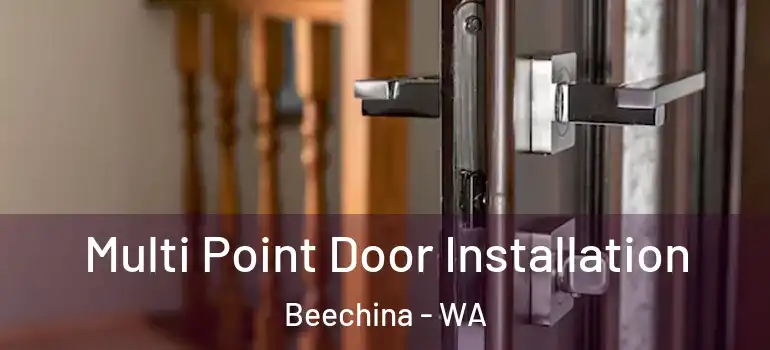 Multi Point Door Installation Beechina - WA